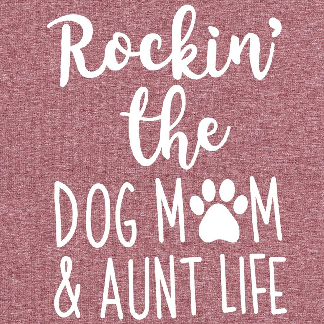 Rockin' the Dog Mom Aunt Life Tshirt Women'S Dog Mama Shirt Dog Lovers Shirts Short Sleeve Dog Mama Tees Tops