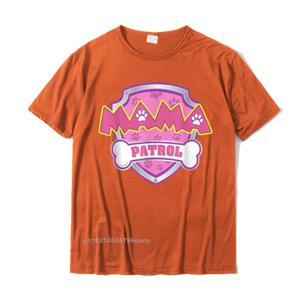 Funny Mama Patrol - Dog Mom Dad for Men Women T-Shirt Fashionable Custom Top T-Shirts Cotton T Shirt for Men Street