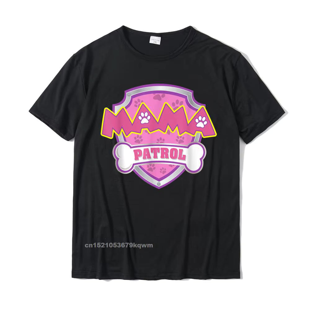 Funny Mama Patrol - Dog Mom Dad for Men Women T-Shirt Fashionable Custom Top T-Shirts Cotton T Shirt for Men Street