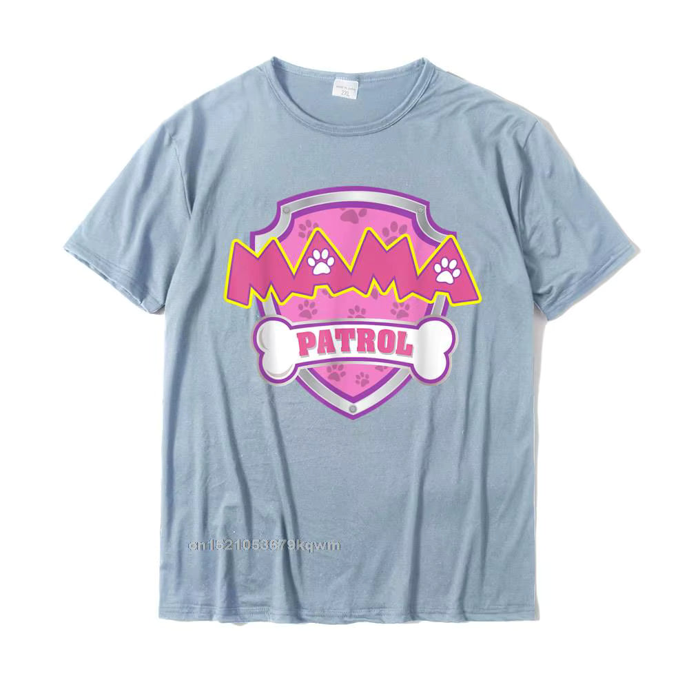 Funny Mama Patrol - Dog Mom Dad for Men Women T-Shirt Fashionable Custom Top T-Shirts Cotton T Shirt for Men Street